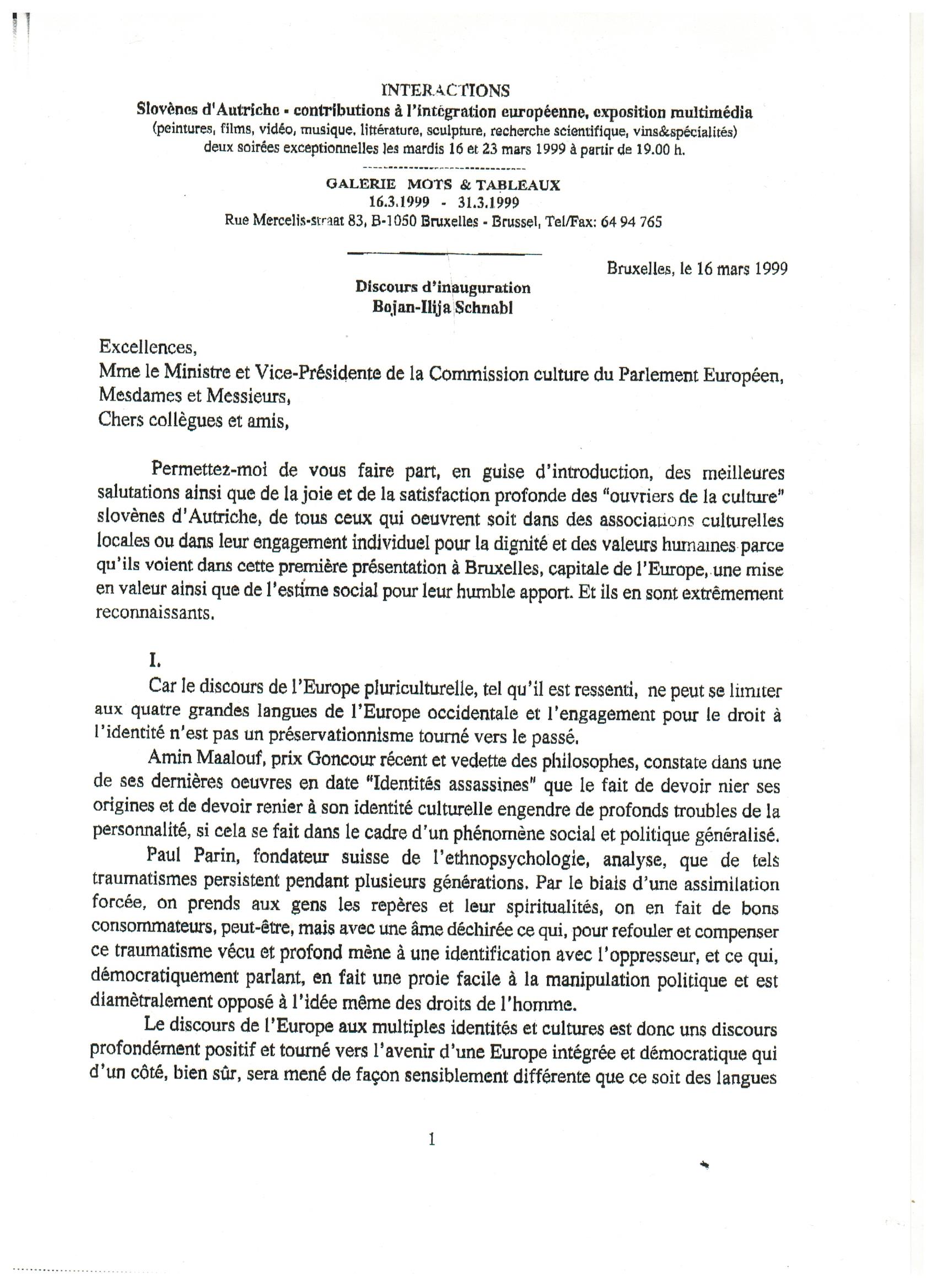 Interaktionen – Slowenen in Österreich – Beiträge zur europäischen Integration, Multimedia-Ausstellung, Eröffnungsrede Bojan Schnabl, Seite 1, Brüssel, Galerie Mots & Tableaux, 16.3.1999,